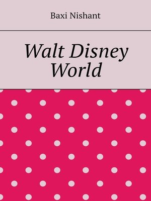 cover image of Walt Disney World